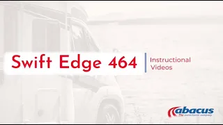 Your Guide To The Swift Edge 464. Abacus Motorhomes: How To Video.