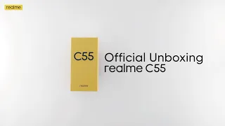 realme C55 official Unboxing Video | 64MP Champion Camera. 256GB Champion Memory.