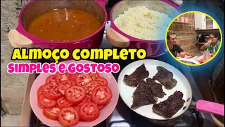 ALMOÇO COMPLETO SIMPLES E GOSTOSO | COMIDA CASEIRA