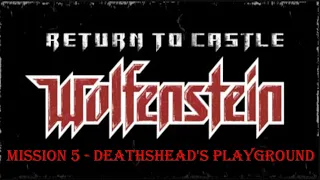 Return to Castle Wolfenstein  - Mission 5 - All Secret Areas - Death Incarnate - No Damage