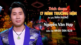 [TRÍCH ĐOẠN] - "17 NĂM TRƯỜNG HẬN" - CBVC NGUYỄN VĂN HỢP