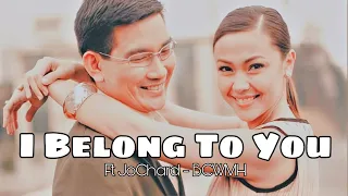 FMV ~ I Belong To You ~ ft. BCWMH