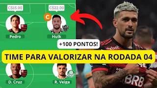 TIME PARA VALORIZAR NA RODADA 04! - CARTOLA FC 2024