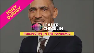 Leader Check-In with Coach Tony Dungy