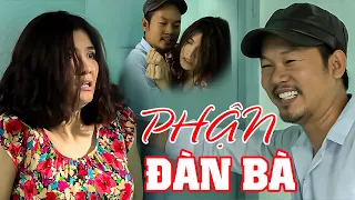 PHIM VIỆT NAM 2024 | PHẬN ĐÀN BÀ | PHIM TÂM LÝ XÃ HỘI VIỆT NAM SIÊU HẤP DẪN MỚI NHẤT 2024