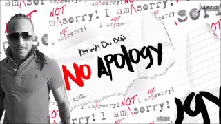 Kerwin Du Bois - No Apology "2015 Soca" (Official Audio)