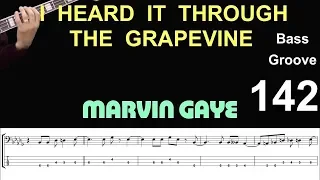 I HEARD IT THROUGH THE GRAPEVINE (Marvin Gaye) How to Play Bass Groove Cover with Score & Tab Lesson