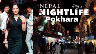 CRAZY NIGHTLIFE IN NEPAL 🇳🇵My first experience |Lake Side-POKHARA | Disco-Pubs #night #nightlife