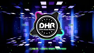 Jamie B - I Don't Want To Know - DHR