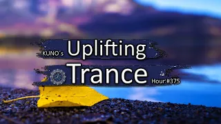 UPLIFTING TRANCE MIX 375 [December 2021] I KUNO´s Uplifting Trance Hour 🎵