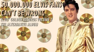Alternate Elvis' Golden Records Volume 2