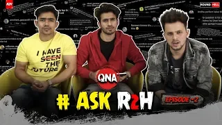 #AskR2H | Episode 2 | Qna | Round2hell | R2h