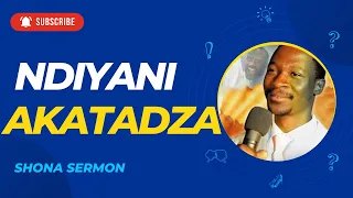 NDIYANI AKATADZA: Prophet Emmanuel Makandiwa || Shona Sermon (AFM) @thesermonhub