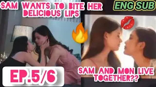 Muerde sus labios deliciosos!🔥Sam and Mon live together!🙈ENG SUB]SPOILER EP 5 y 6 #Gap #FreenBecky