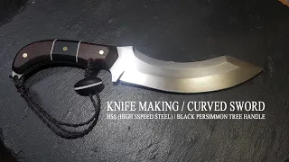 KNIFE MAKING / CURVED SWORD 수제칼 만들기#53