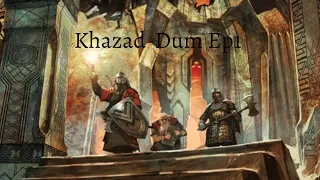 Third Age Total War [DACv4.5] - Dwarves of Khazad-Dûm - Episode 1:Expedition to Moria!!!