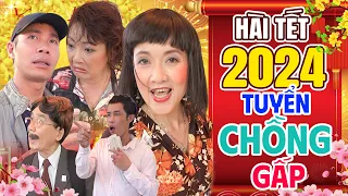 Hài Tết Mới Nhất 2024 | TUYỂN CHỒNG GẤP  | Phim Hài Công Lý,  Vân Dung, Hiệp Gà, Vượng Râu