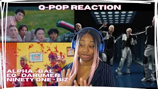 KPOP STAN REACTS TO QPOP [ALPHA + EQ + NINETY ONE] | #QPOP