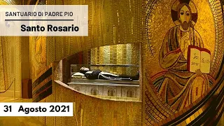 🔴Santo Rosario  - 31 agosto 2021 (fr. Carlo M. Laborde)