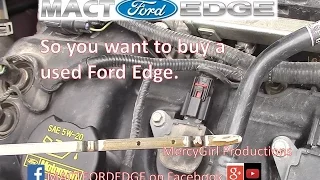 So you want to buy a used Ford Edge 2007 thru 2014