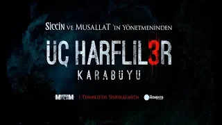 ÜÇ HARFLİLER 3: KARABÜYÜ (2016) - FRAGMAN