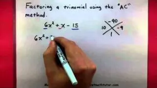 Algebra - Factor a trinomial using the AC method