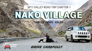 Spiti Valley Road Trip Chapter 1 | Nako Village | Kalpa | Dangerous Roads | Northern Drivez