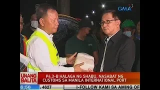 UB: P4.3-B halaga ng shabu, nasabat ng Customs sa Manila International Port