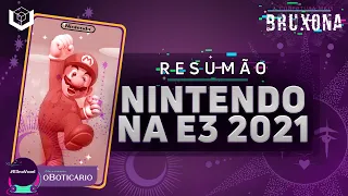 RESUMÃO E3 2021 - O que rolou na conferência da Nintendo?