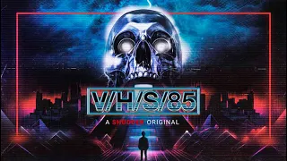 З/Л/О 85 / V/H/S/85   2023   трейлер