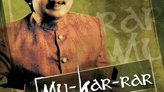 Zara Aahista Chal By Pankaj Udhas