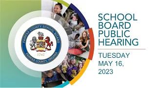 FCPS School Board Budget Public Hearing - 5/16/2023