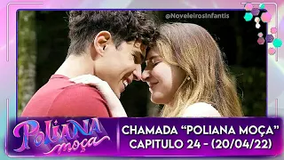 Chamada "Poliana Moça" - Capítulo 23  (20/04/2022) Debaixo Da Chuva João Beija Poliana