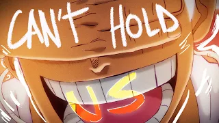 Luffy Gear 5 - edit /amv/Can't hold us