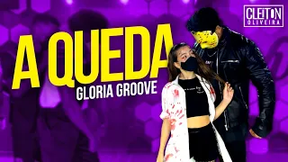 A Queda - Gloria Groove (COREOGRAFIA) Cleiton Oliveira / IG: @CLEITONRIOSWAG