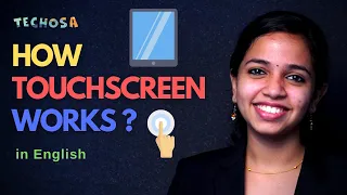 How Touchscreen Works | Types of Touchscreen | Touchscreen technology | Simple Explanation | Techosa