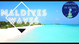 Ocean Ambience Maldives Soothing Waves & Drone View for Relaxation