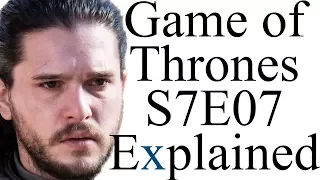 Game of Thrones S7E07 Explained