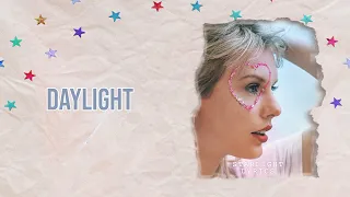 Taylor Swift - Daylight (Lyric Video) HD