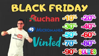 Black friday Micromania,Auchan,Vinted