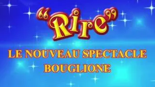 Cirque Bouglione - « Rire » bande annonce
