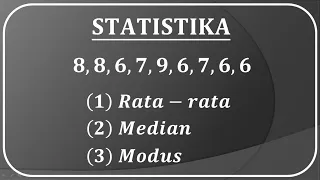 STATISTIKA : Cara mudah menentukan nilai rata-rata, median dan modus data tunggal