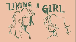 Liking a Girl | OC Animatic