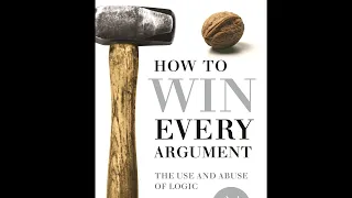 How to Win Every Argument: The Use and Abuse of Logic by Madsen Pirie  (Full Audiobook)