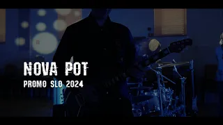 Nova Pot - Promo Slo (2024)