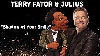 Terry Fator & Julius sing "Shadow of Your Smile" by @tonybennett