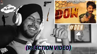 Reaction on GULZAAR CHHANIWALA - DON (Full Video)