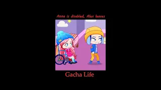 Anna Is Disabled, Alex Is Gone | Gacha Club | Ppg x Rrb Gacha Life #shorts #gacha