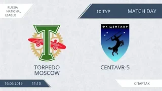 AFL19. Russia. National League. Day 10. Torpedo Moscow - Centavr-5.