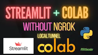 Run Streamlit App on Colab without Ngrok (LocalTunnel)